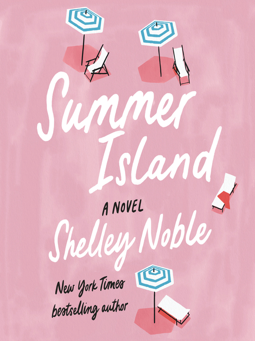 Title details for Summer Island by Shelley Noble - Available